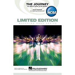 Hal Leonard The Journey (An Official Theme of the NCAA) Marching Band Level 4 Arranged by Jay Bocook
