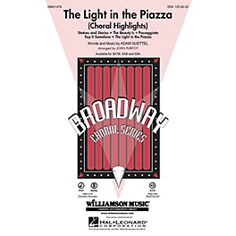 Hal Leonard The Light in the Piazza (Choral Highlights) SSA arranged by John Purifoy
