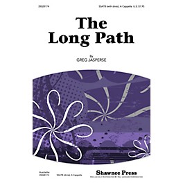 Shawnee Press The Long Path SSATB composed by Greg Jasperse