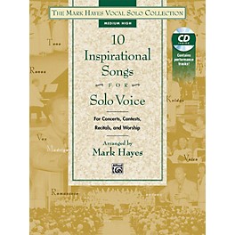 Alfred The Mark Hayes Vocal Solo Collection: 10 Inspirational Songs for Solo Voice Medium High Acc. CD