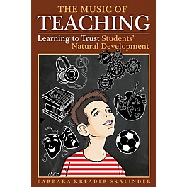 Hal Leonard The Music of Teaching Book Series Hardcover Written by Barbara Kreader Skalinder