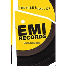 Omnibus The Rise and Fall of EMI Records Omnibus Press Series Hardcover