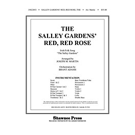 Shawnee Press The Salley Gardens' Red, Red Rose Score & Parts Arranged by Joseph M. Martin