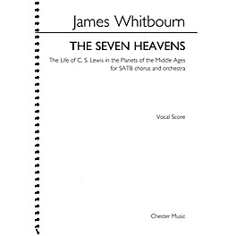 Chester Music The Seven Heavens (for SATB chorus and orchestra) SATB Score Composed by James Whitbourn