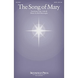 Brookfield The Song of Mary SATB composed by Bob Burroughs