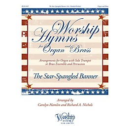 Fred Bock Music The Star-Spangled Banner (Worship Hymns for Organ and Brass) arranged by Carolyn Hamlin