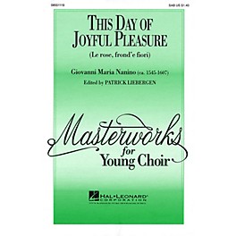 Hal Leonard This Day of Joyful Pleasure SAB A Cappella arranged by Patrick M. Liebergen