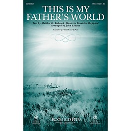Brookfield This Is My Father's World 2-Part arranged by John Leavitt