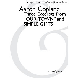 Boosey and Hawkes Three Excerpts from Our Town and Simple Gifts Boosey & Hawkes Book by Copland Arranged by Paul Cohen