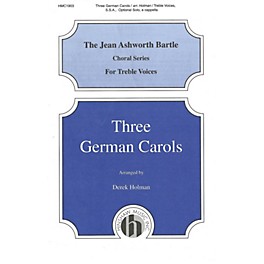 Hinshaw Music Three German Carols SSA arranged by Derek Holman