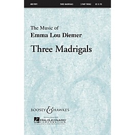 Boosey and Hawkes Three Madrigals 2-Part composed by Emma Lou Diemer