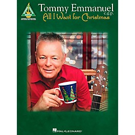 Hal Leonard Tommy Emmanuel - All I Want For Christmas