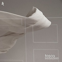 Tosca - Boom Boom Boom (the Going Going Going Remixes)