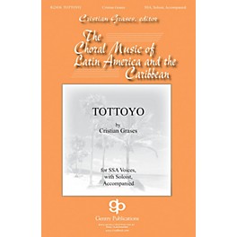 Gentry Publications Tottoyo SSAA composed by Cristian Grases