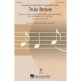 Hal Leonard Truly Brave 2-Part by Sara Bareilles arranged by Mac Huff