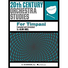 G. Schirmer Twentieth Century Orchestra Studies for Timpani Percussion Series Composed by Various Edited by Alan Abel
