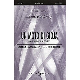Boosey and Hawkes Un Moto di Gioja (from Le Nozze di Figaro) CME Opera Workshop UNIS composed by Wolfgang Amadeus Mozart