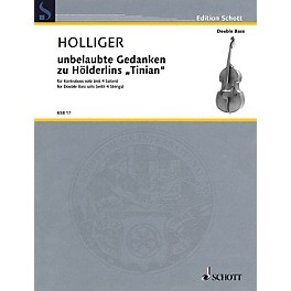 Schott Unbelaubte Gedanken zu Hölderlins Tinian (Double Bass Solo) String Solo Series Softcover