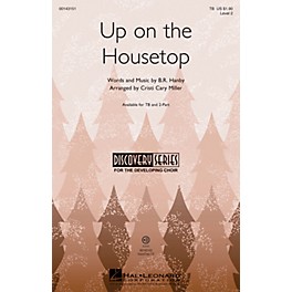 Hal Leonard Up on the Housetop (Discovery Level 2) VoiceTrax CD Arranged by Cristi Cary Miller