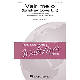 Hal Leonard Vair Me O TTB arranged by Emily Crocker