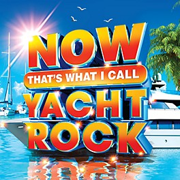 Various Artists - Now That's What I Call Yacht Rock (Various Artists)