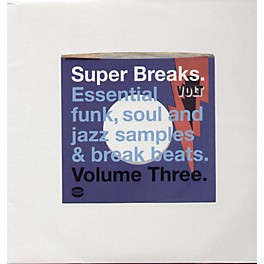 Various Artists - Super Breaks: Essential Funk Soul and Jazz Samples and Break-Beat, Vol. 3