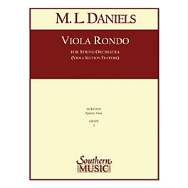 Southern Viola Rondo (String Orchestra) Southern Music Series Composed by M.L. Daniels