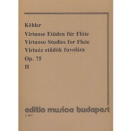 Editio Musica Budapest Virtuoso Studies, Op. 75 - Volume 2 EMB Series by Ernesto Köhler
