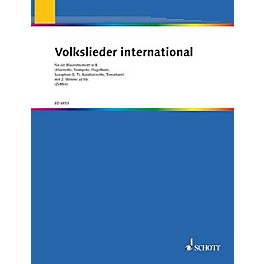 Schott Volkslieder international für ein Blasinstrument in B (German Text) Schott Series