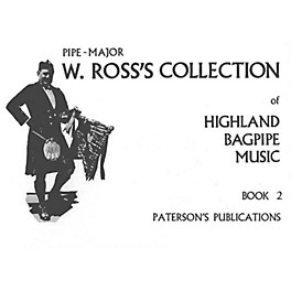 Paterson's Publications W. Ross's Collection of Highland Bagpipe Music (Book 2) Music Sales America Series