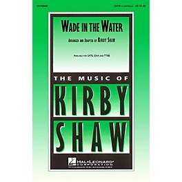 Hal Leonard Wade in the Water SSAA A Cappella Arranged by K Shaw