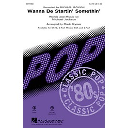 Hal Leonard Wanna Be Startin' Somethin' (2-Part Mixed) 2-Part by Michael Jackson Arranged by Mark Brymer