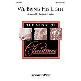 Hal Leonard We Bring His Light SATB composed by Benjamin Harlan
