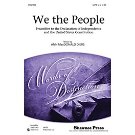 Shawnee Press We the People (Preambles to the Declaration of Independence and Constitution) SATB by Ann Macdonald Diers