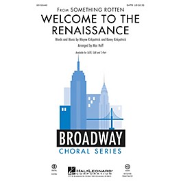 Hal Leonard Welcome to the Renaissance (from Something Rotten) SATB arranged by Mac Huff