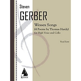 Lauren Keiser Music Publishing Wessex Songs: Four Poems of Thomas Hardy for Voice and Cello - Score LKM Music by Steven Ge...