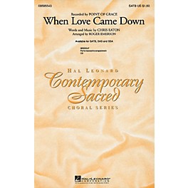 Hal Leonard When Love Came Down ShowTrax CD by Point Of Grace Arranged by Roger Emerson
