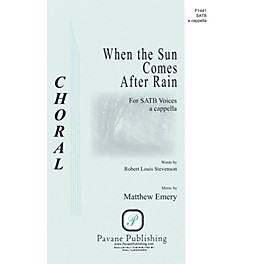 Pavane When the Sun Comes After Rain SATB a cappella composed by Matthew Emery