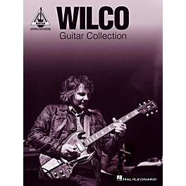 Hal Leonard Wilco Guitar Collection Guitar Tab Songbook