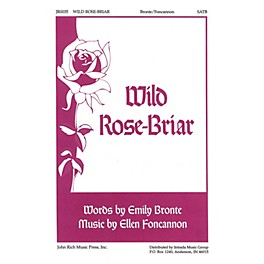 Pavane Wild Rose-Briar SATB composed by Ellen Foncannon, Emily Bronte