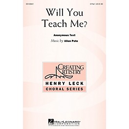 Hal Leonard Will You Teach Me? 3 Part Treble composed by Allen Pote