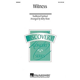 Hal Leonard Witness (SSA) SSA arranged by Kirby Shaw
