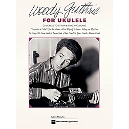 Hal Leonard Woody Guthrie For Ukulele