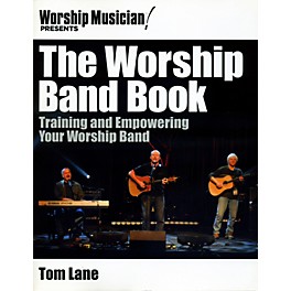 Hal Leonard Worship Musician! Presents The Worship Band Book