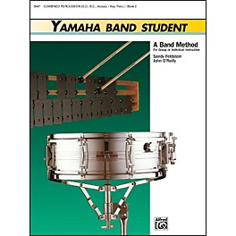 Alfred Yamaha Band Student Book 2 Combined PercussionS.D. B.D. Access. Keyboard Percussion
