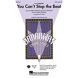 Hal Leonard You Can't Stop the Beat (from Hairspray) SATB arranged by Ed Lojeski
