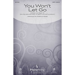 PraiseSong You Won't Let Go CHOIRTRAX CD by Michael W. Smith Arranged by Harold Ross